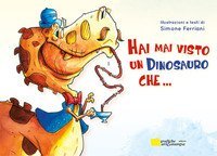 Hai mai visto un dinosauro che...