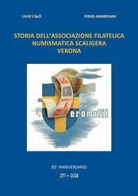 Storia dell'associazione filatelica numismatica scaligera verona