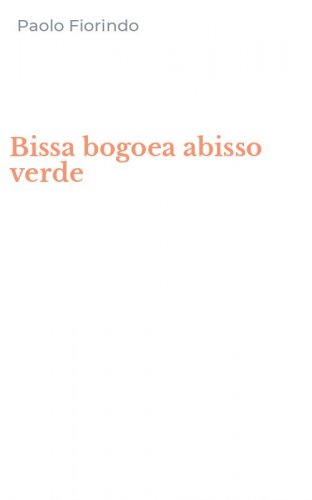 Bissa bogoea abisso verde