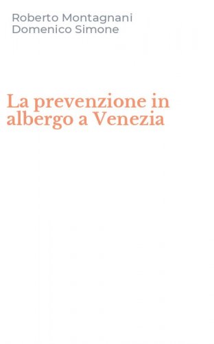 La prevenzione in albergo a Venezia
