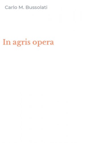 In agris opera