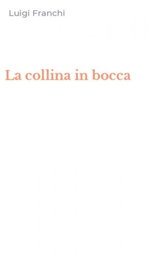 La collina in bocca