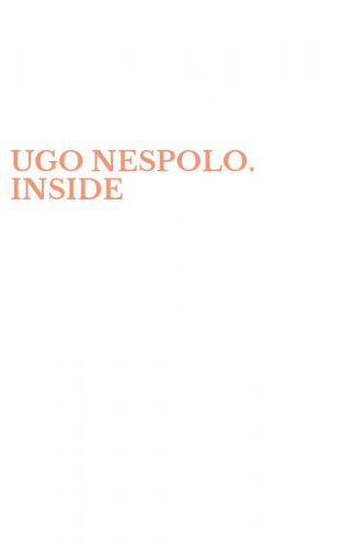 UGO NESPOLO. INSIDE