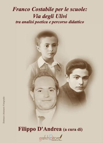 Franco Costabile per le scuole. Via degli ulivi tra analisi poetica e percorso didattico