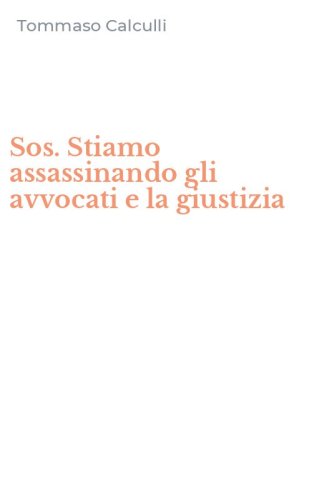 Sos. Stiamo assassinando gli avvocati e la giustizia