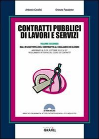 Contratti pubblici di lavori e servizi. Dall'esecutivit&agrave; del contratto al collaudo dei lavori