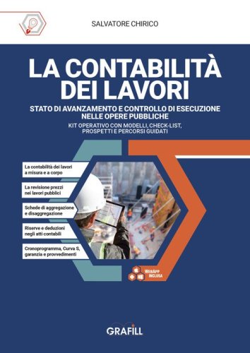 La contabilit&agrave; dei lavori. Stato di avanzamento e controllo di esecuzione nelle opere pubbliche