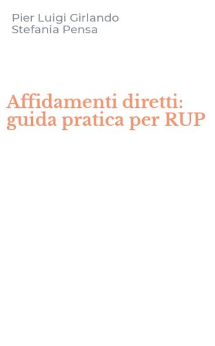 Affidamenti diretti: guida pratica per RUP