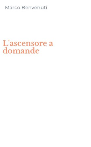 L'ascensore a domande