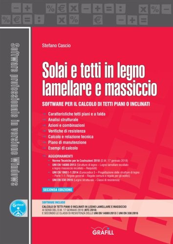 Solai e tetti in legno lamellare e massiccio. Software per il calcolo di tetti piani o inclinati