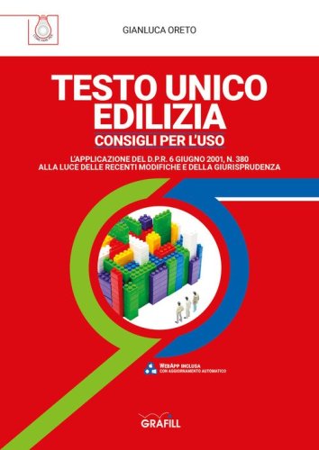 Testo Unico Edilizia. Consigli per l'uso