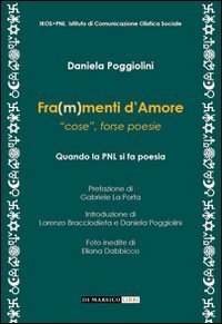 Fra(m)menti d'amore. &laquo;Cose&raquo;, forse poesie