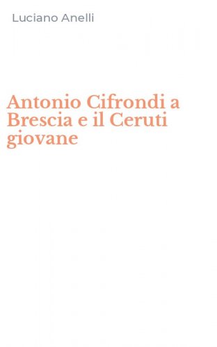 Antonio Cifrondi a Brescia e il Ceruti giovane