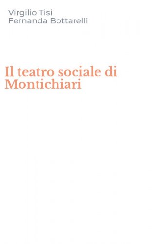 Il teatro sociale di Montichiari