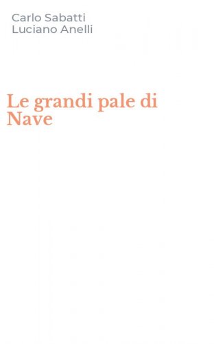 Le grandi pale di Nave