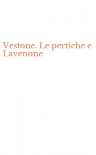 Vestone. Le pertiche e Lavenone