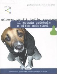 Il metodo Gr&ouml;nholm e altre eccezioni