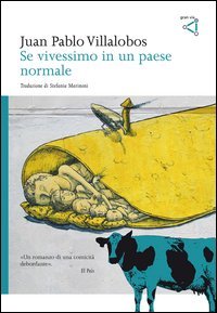 Se vivessimo in un paese normale