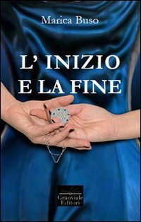 L'inizio e la fine