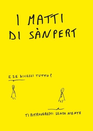 I matti di S&agrave;npert