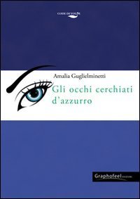 Gli occhi cerchiati d'azzurro