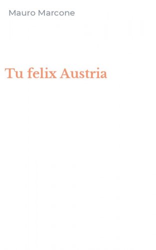 Tu felix Austria