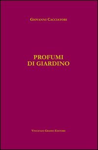 Profumi gi giardino