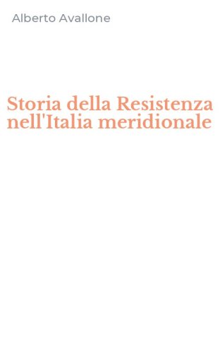 Storia della Resistenza nell'Italia meridionale