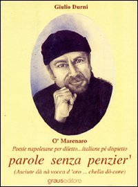 O' marenero. Poesie napoletane per diletto, italiane p&egrave; dispetto