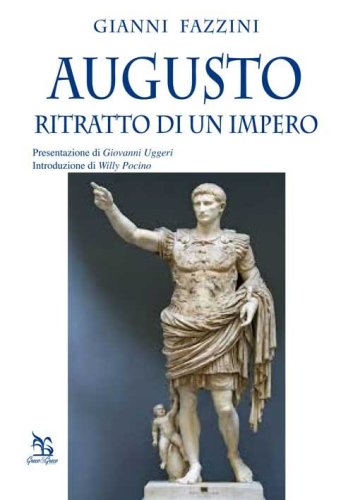 Augusto. Ritratto di un impero