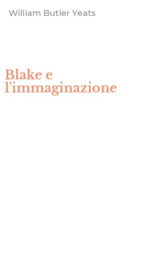 Blake e l'immaginazione