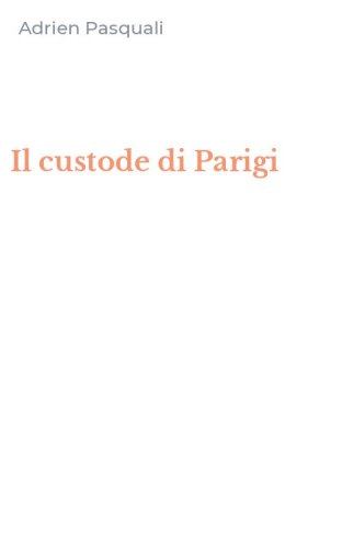 Il custode di Parigi