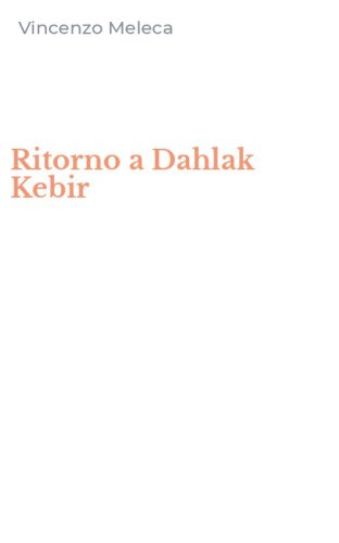 Ritorno a Dahlak Kebir