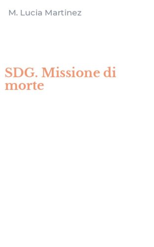 SDG. Missione di morte