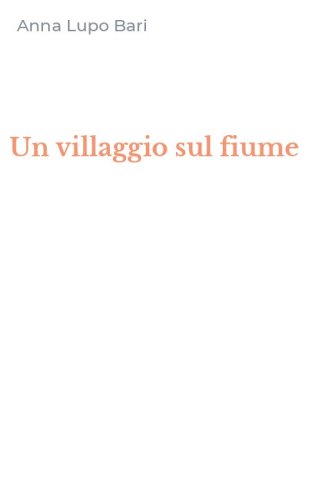 Un villaggio sul fiume