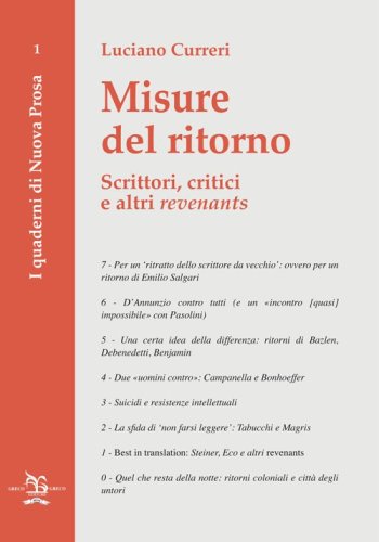 Misure del ritorno. Scrittori, critici e altri &laquo;revenants&raquo;