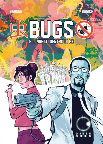 Bugs, gli insetti dentro di me