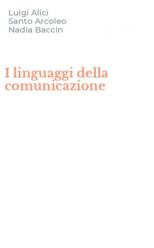 I linguaggi della comunicazione