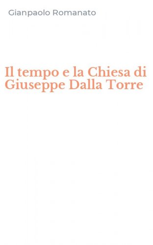 Il tempo e la Chiesa di Giuseppe Dalla Torre