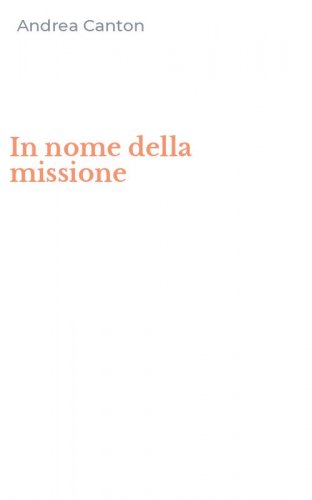 In nome della missione