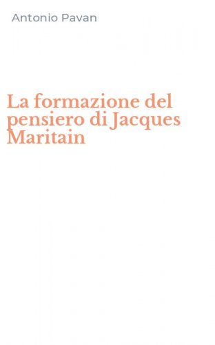 La formazione del pensiero di Jacques Maritain