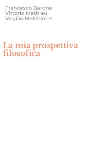 La mia prospettiva filosofica