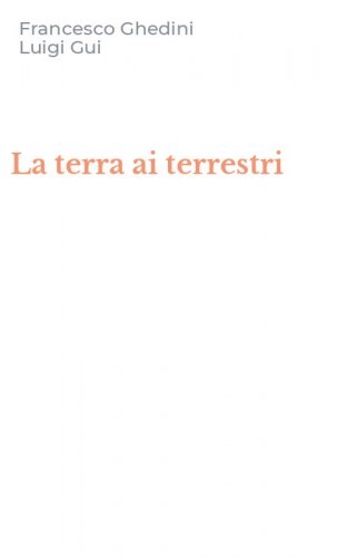 La terra ai terrestri