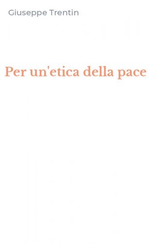 Per un'etica della pace