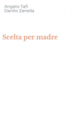 Scelta per madre