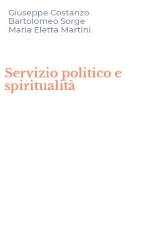 Servizio politico e spiritualit&agrave;