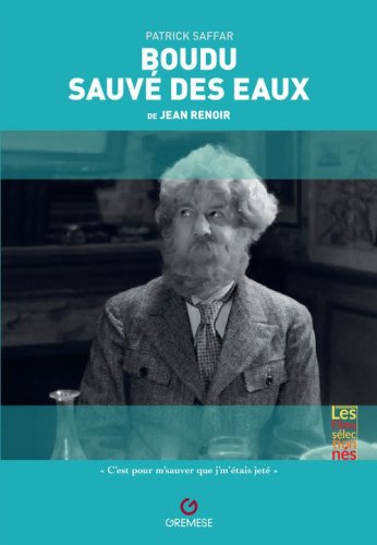Boudu sauv&eacute; des eaux de Jean Renoir