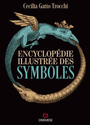 Encyclopedie illustr&eacute;e des symboles