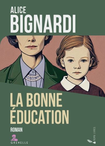 La bonne &eacute;ducation