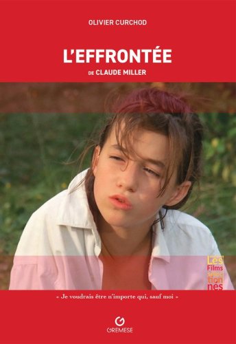 L'effront&eacute;e de Claude Miller